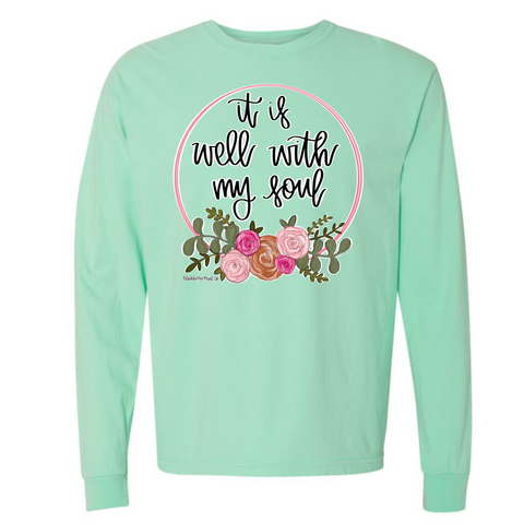 "It is well" Long Sleeve Tee