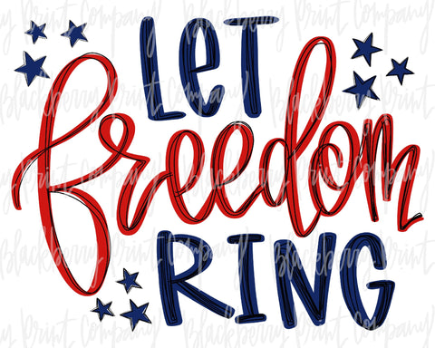 DTF Transfer Let Freedom Ring
