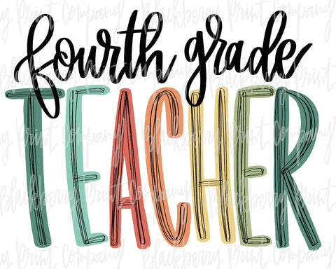 DTF Transfer Fourth Grade Teacher