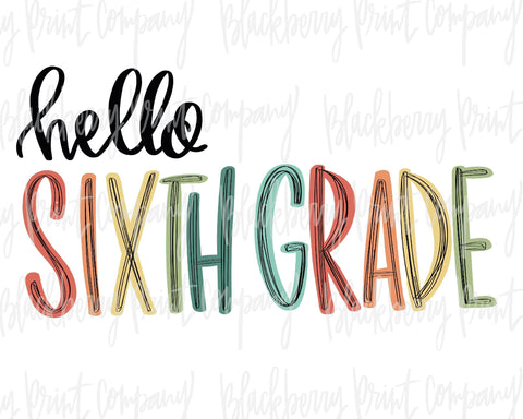 DTF Transfer Hello Sixth Grade